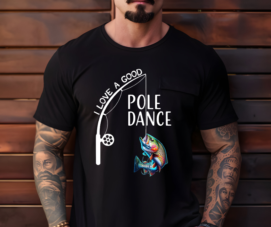 I Love A Good Pole Dance Tshirt Tee
